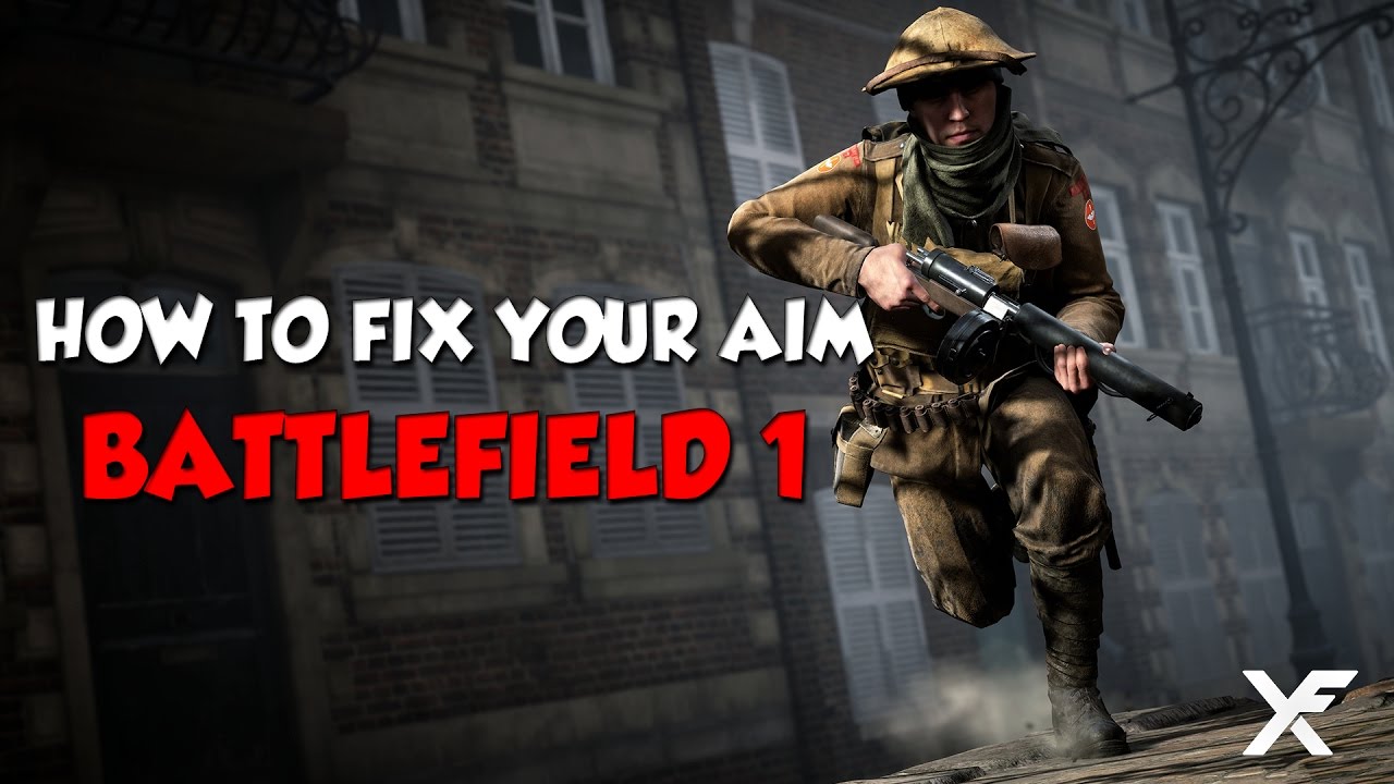 How to fix your aim in BF1