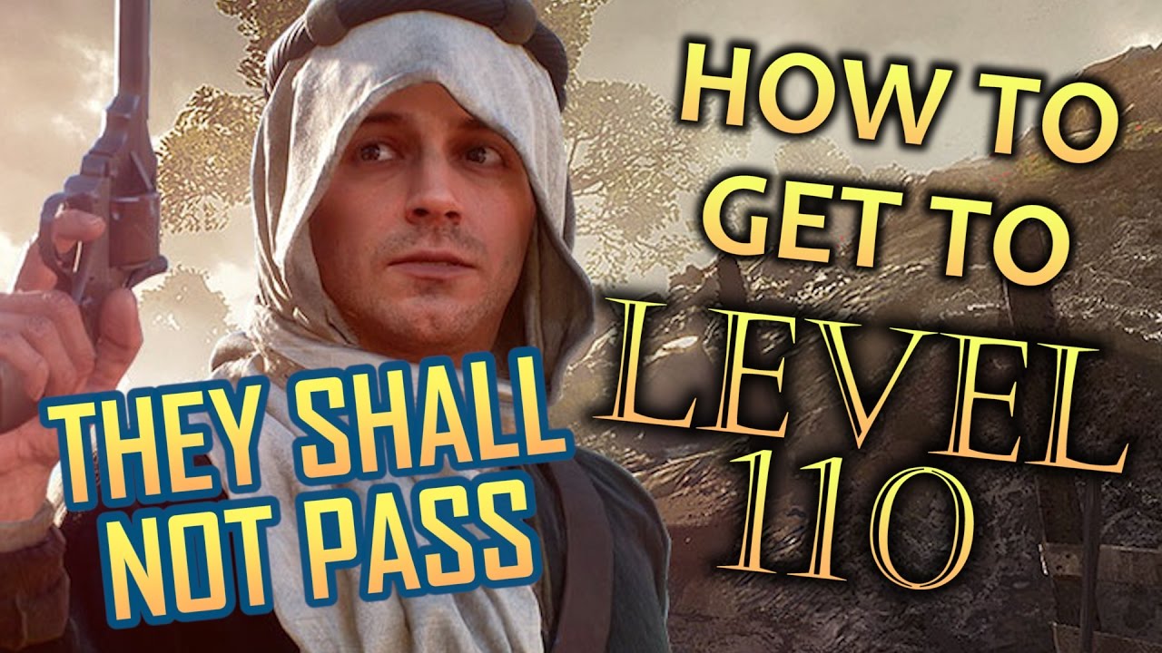 How to Get to Level 110 in They Shall Not Pass