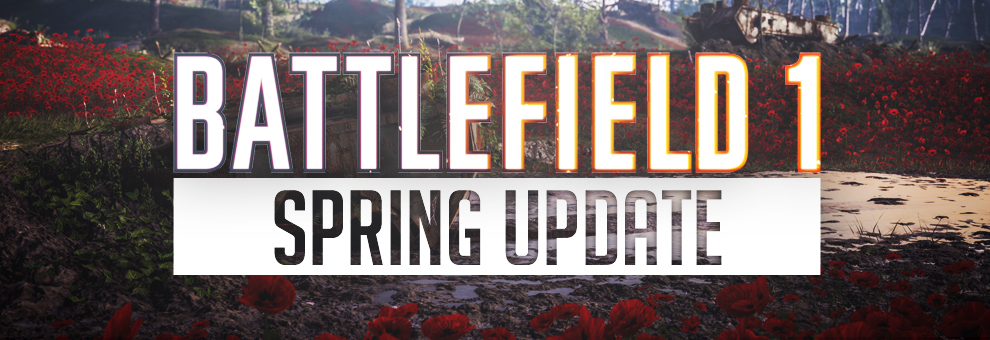 SPRING UPDATE PATCH NOTES & NEW FEATURES! – Battlefield 1 Server Passwords & Level 10