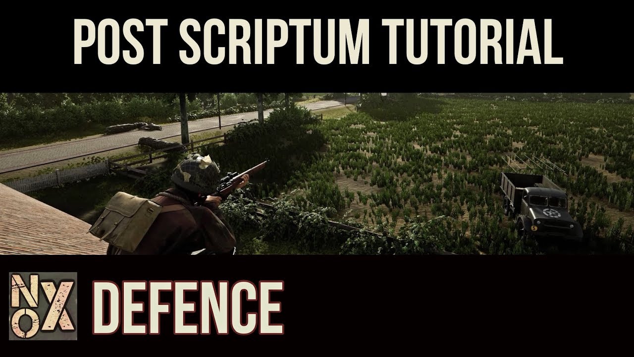 POST SCRIPTUM: TUTORIAL | DEFENCE | Tactical Planning | 4k Footage
