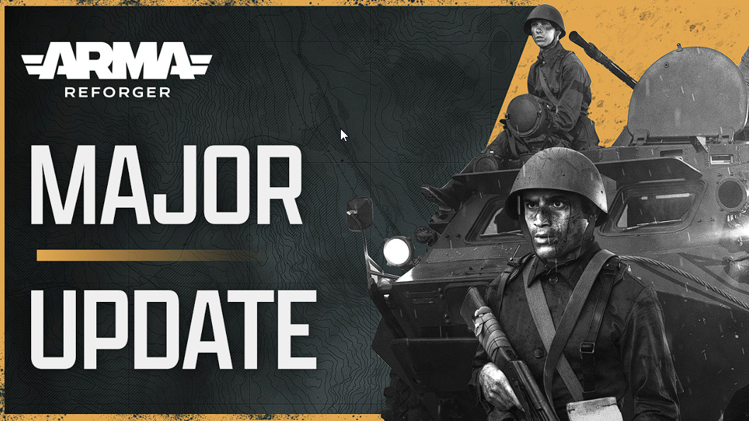 ARMA REFORGER MAJOR UPDATE