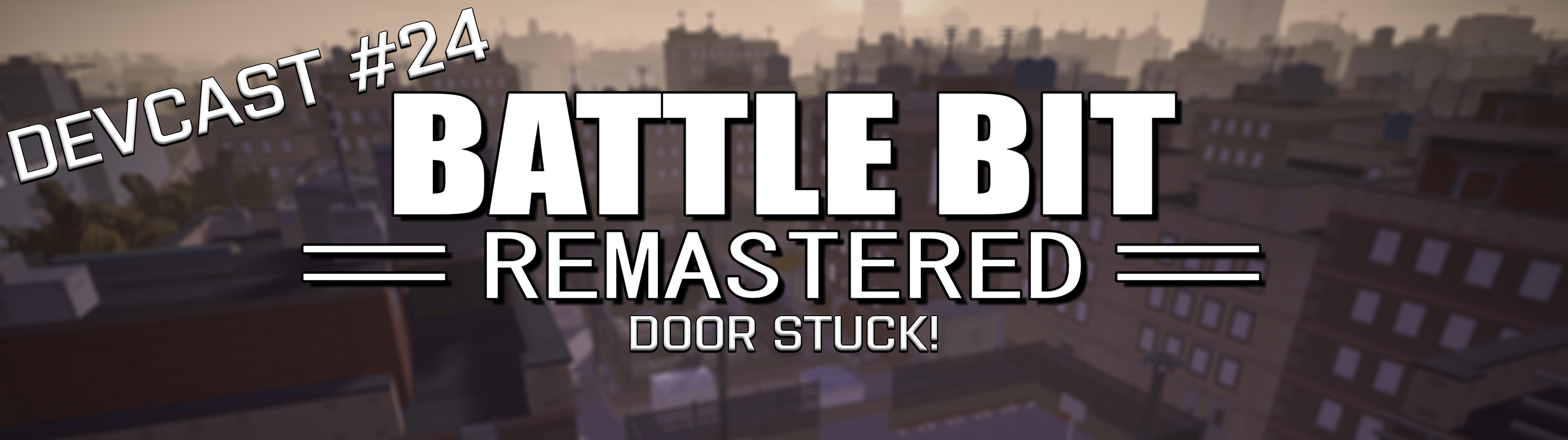 BattleBit Remastered – Devcast#24 – Door Stuck!