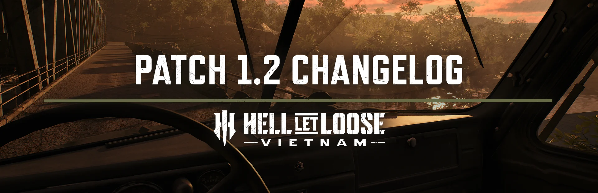 HLL VIETNAM Patch 1.2 | Full Changelog | Hell Let Loose: Vietnam