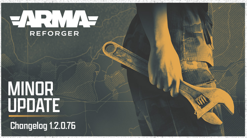 ARMA REFORGER MINOR UPDATE | Changelog 1.2.0.76