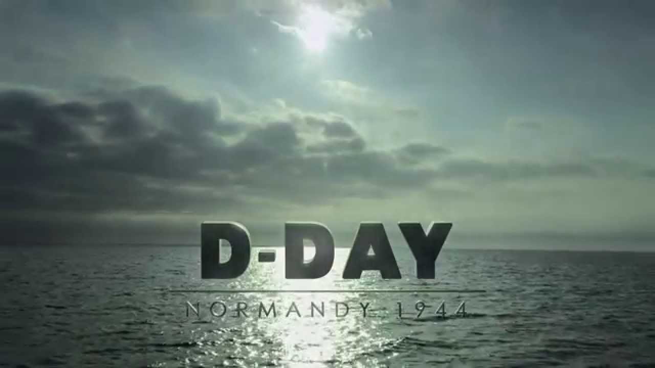 D-DAY 6 June “OPERATION OVERLORD”