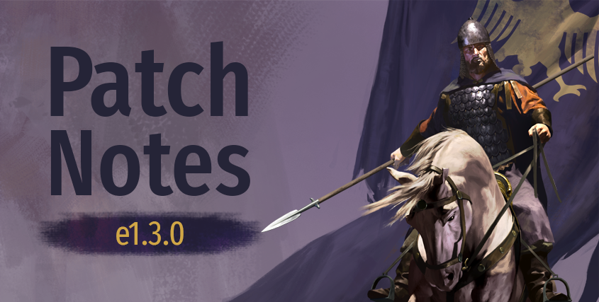 Bannerlord update e1.3.0